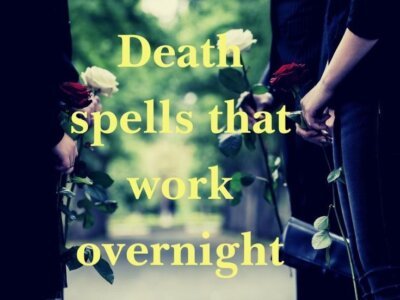 +27734583119 TOP AUTHENTIC DEATH SPELLS FRANCE USA